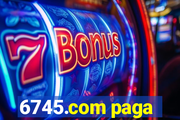 6745.com paga